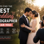 How to Find the Best Wedding Photographer Near You